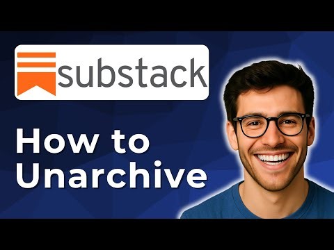 How to unarchive Substack [2025 Easy Guide]