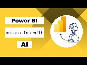 Power BI Automation with Artificial Intelligence