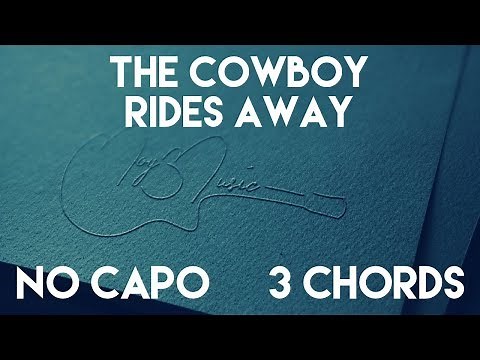How To Play The Cowboy Rides Away by George Strait | No Capo (3 Chords) Guitar Lesson