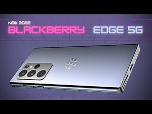 BlackBerry Edge 5G (2022) First Look