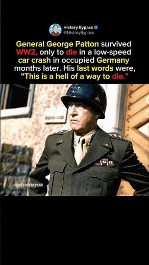 General George Patton’s Last Words #shorts