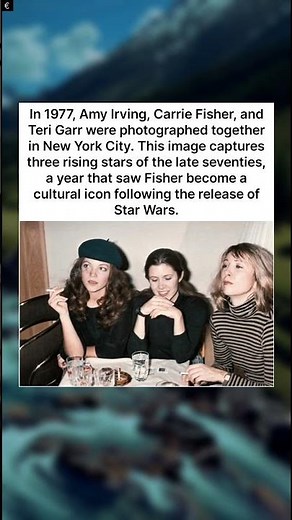 1977: Carrie Fisher, Amy Irving, and Teri Garr Shine in New York During a Breakout Year
