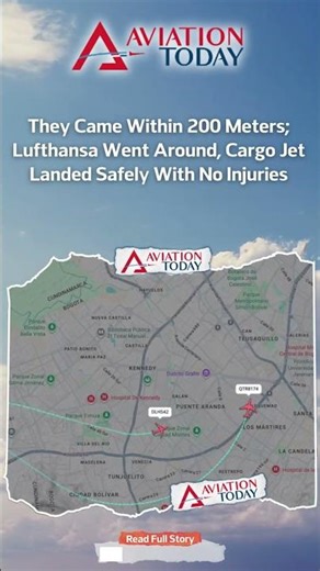Lufthansa Dreamliner And Qatar Cargo Jet Involved In Near Miss During Bogotá Approach