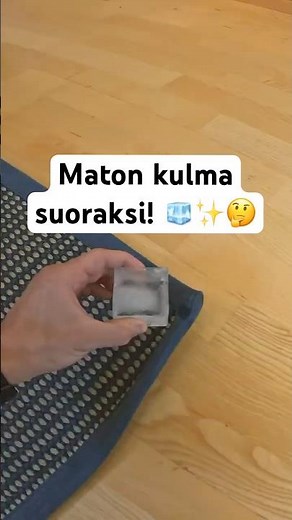 Näin saat maton kulman suoraksi! 🧊✨
