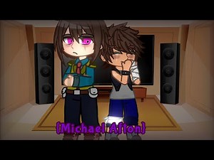 Afton Family react to Michael Afton