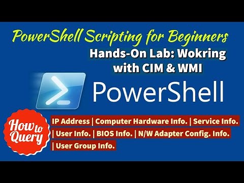 Module 6 - Hands-On Lab: Working with CIM and WMI Technologies in Windows PowerShell