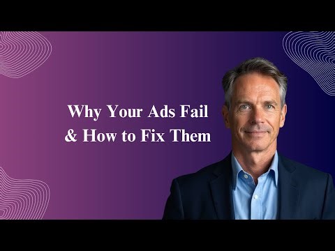 The Top Reasons Your Ads Are Failing — And How to Turn Them Around