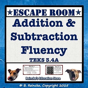 Addition and Subtraction Fluency Escape Room Game (Digital or Paper) TEKS 3.4A