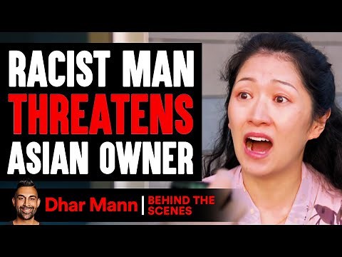 RACIST MAN Threatens ASIAN OWNER (Behind The Scenes) | Dhar Mann Studios