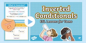 ESL Inverted Conditionals PPT [Teens, C1]