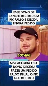 This snack bar owner received a fake Pix payment and decided to send an order.