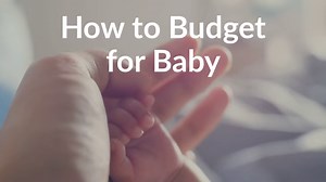 How to Budget for Baby