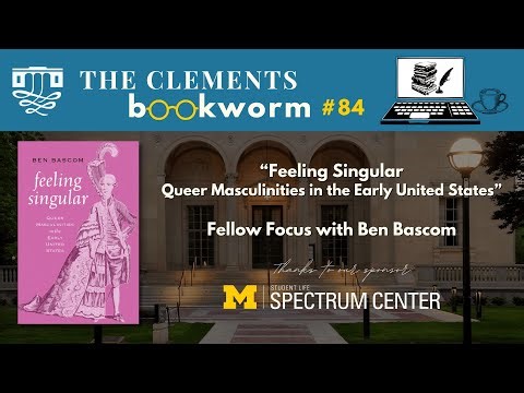 Bookworm #84 - Fellow Focus with Ben Bascom
