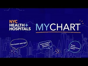 Russian MyChart Overview | NYC Health + Hospitals