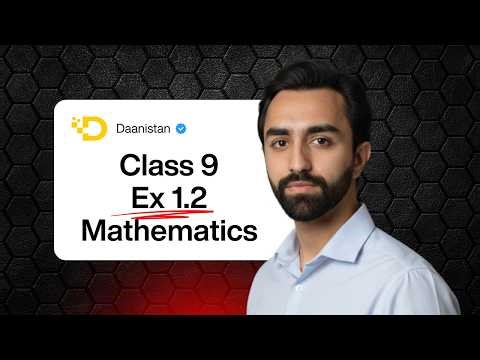 Exercise 1.2 Unit 1 Class 9 Math KPK Board | Complete Solution Step by Step | ex 1.2 math 9