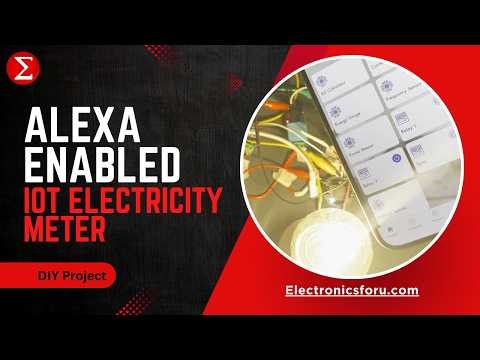 DIY Alexa-Enabled Smart IoT Electricity Meter Switch Board | Proof of Concept | Electronics For You