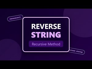 Reverse a String Using Recursion - Coding Interview Tutorial