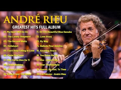 André Rieu – The Magic of Violin (Complete Playlist)