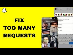 How To Fix And Solve Too Many Requests On Snapchat App | Step By Step