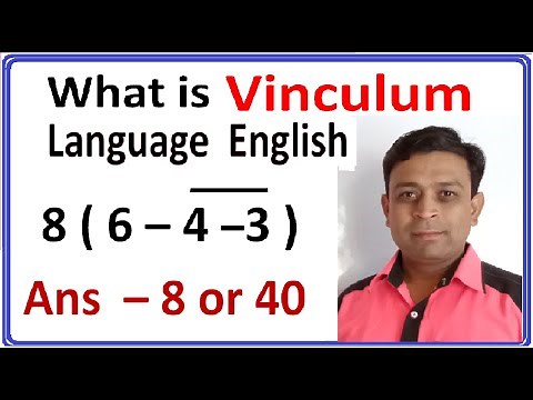 what is vinculum / explain vinculum / vinculum / vinculum in maths