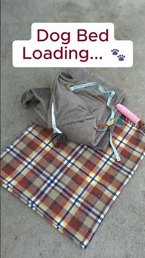 Watch This Fabric Turn Into a Cozy Dog Bed!