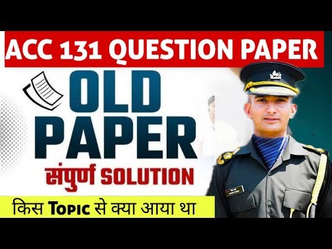 ACC 131 QUESTION PAPER WITH ANSWER | PYQ | MOST IMPORTANT ACC SOLVED PAPER