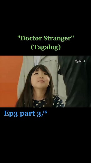 Doctor Stranger Tagalog Episode 3 Part 3 - Korean Drama Series