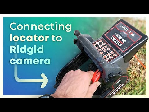 How to connect pipe locator to Ridgid camera