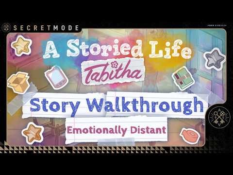 A Storied Life: Tabitha | Story Walkthrough: Emotionally Distant (No Commentary)