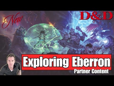 D&D: New Exploring Eberron - Overview - Partner Content