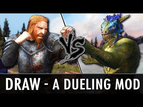 Skyrim Mod: Draw - A Dueling Mod