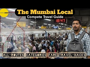 Mumbai Local Travel Guide 2025 | Routes, Fares, Peak Hours & Safety Tips | Mumbai Local Train Guide
