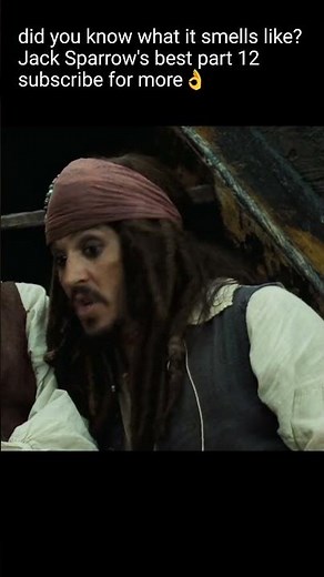 Jack Sparrow's best part 12 funny scenes Jhonny depp pirates of the Caribbean ohhh that smells😂