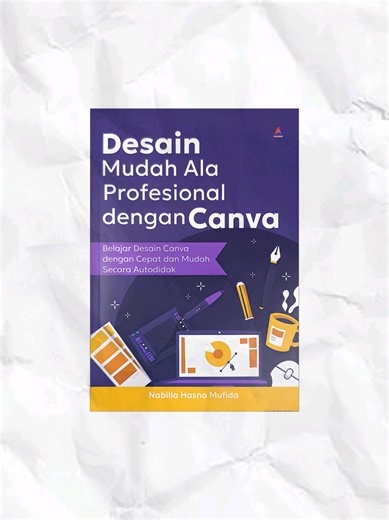 Desain Mudah Ala Profesional dengan Canva untuk Pemula