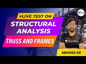 Truss and Frames | Live Test on Structural Analysis | Abhishek Sir
