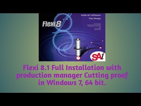 Flexi 8.1 Installation in Windows 7 64 bit with Production Manager Setup