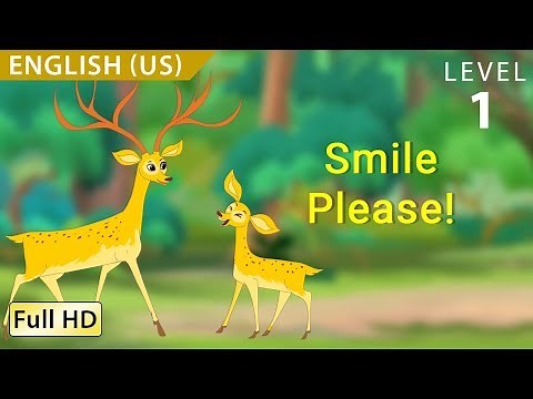 Smile Please : Learn English (US) with subtitles - Story for Children & Adults "BookBox.com"