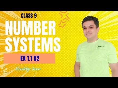 NUMBER SYSTEMS EXERCISE 1.1 Q2 CLASS 9 MATHS.