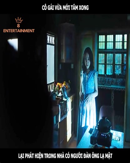 B.Cô gái vừa mới tắm xong lại phát hiện trong nhà có người đàn ông lạ mặt #8entertainment #8network #reviewphim #review #phimhaynhat | 8 Entertainment 2026