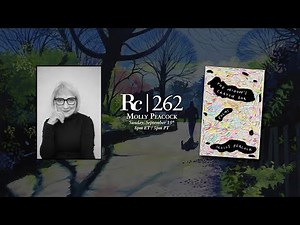 Molly Peacock | Rattlecast 262