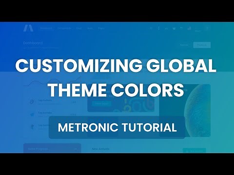 Customizing Global Theme Colors - Metronic 7 Admin Theme