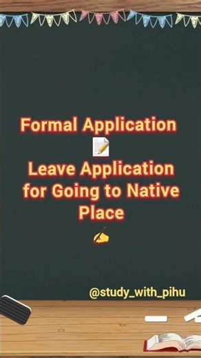 Leave Application for Going to Native Place ✍️ | Out of Station Leave Application for Native Place