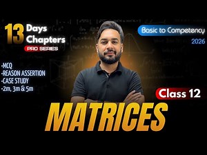 Matrices One Shot🔥Class 12 Maths | CBSE Board Exam 2026 🎯 | #13days13chapters