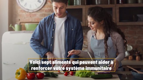 7 Aliments Qui Renforcent Votre Système Immunitaire