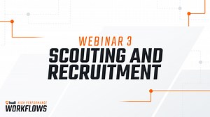 High Performance Workflows - Scouting and Recruitment