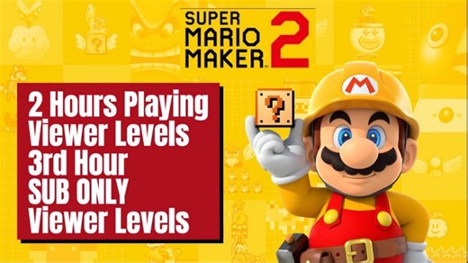 🔴 LIVE - 👹Super Mario Maker 2👹2 Hours Viewer Levels👹3rd Hour Sub Only Levels Live Stream