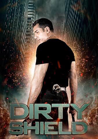 Dirty Shield