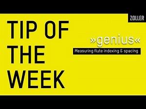 Measuring flute indexing and spacing on ZOLLER »genius« inspection solution | Tip of the Week