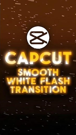 CapCut ✦ Smooth White Flash Transition Tutorial ✦ #shorts #capcutedit