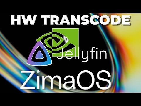 Enable NVIDIA Hardware Acceleration in Jellyfin on ZimaOS